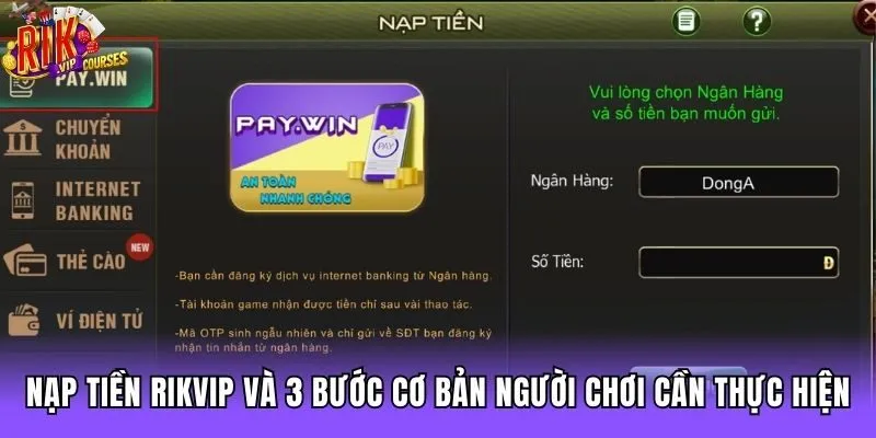 Nạp tiền Rikvip và 3 bước cơ bản người chơi cần thực hiện