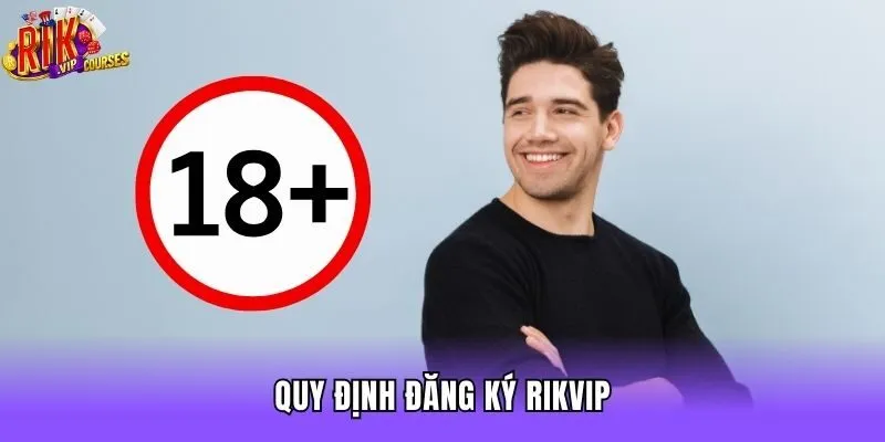 Quy định đăng ký Rikvip
